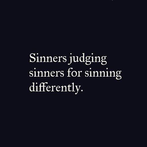 sinners judge sinners